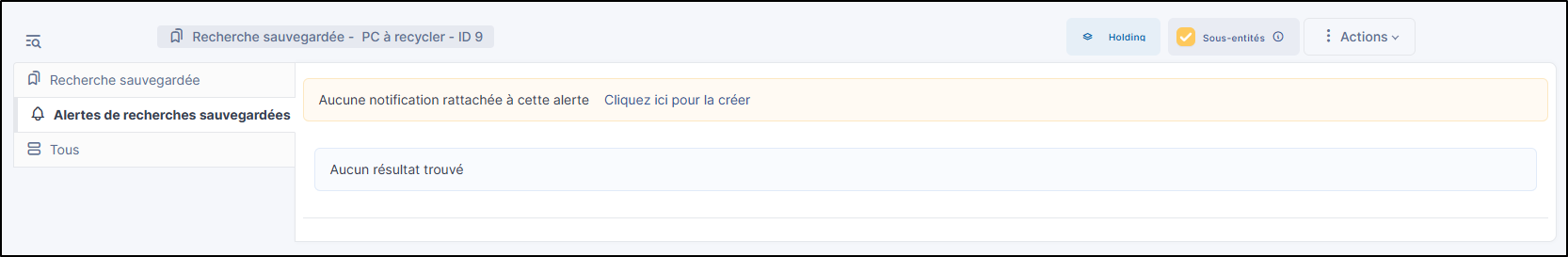 Message d'absence de notification de recherche sauvegardée